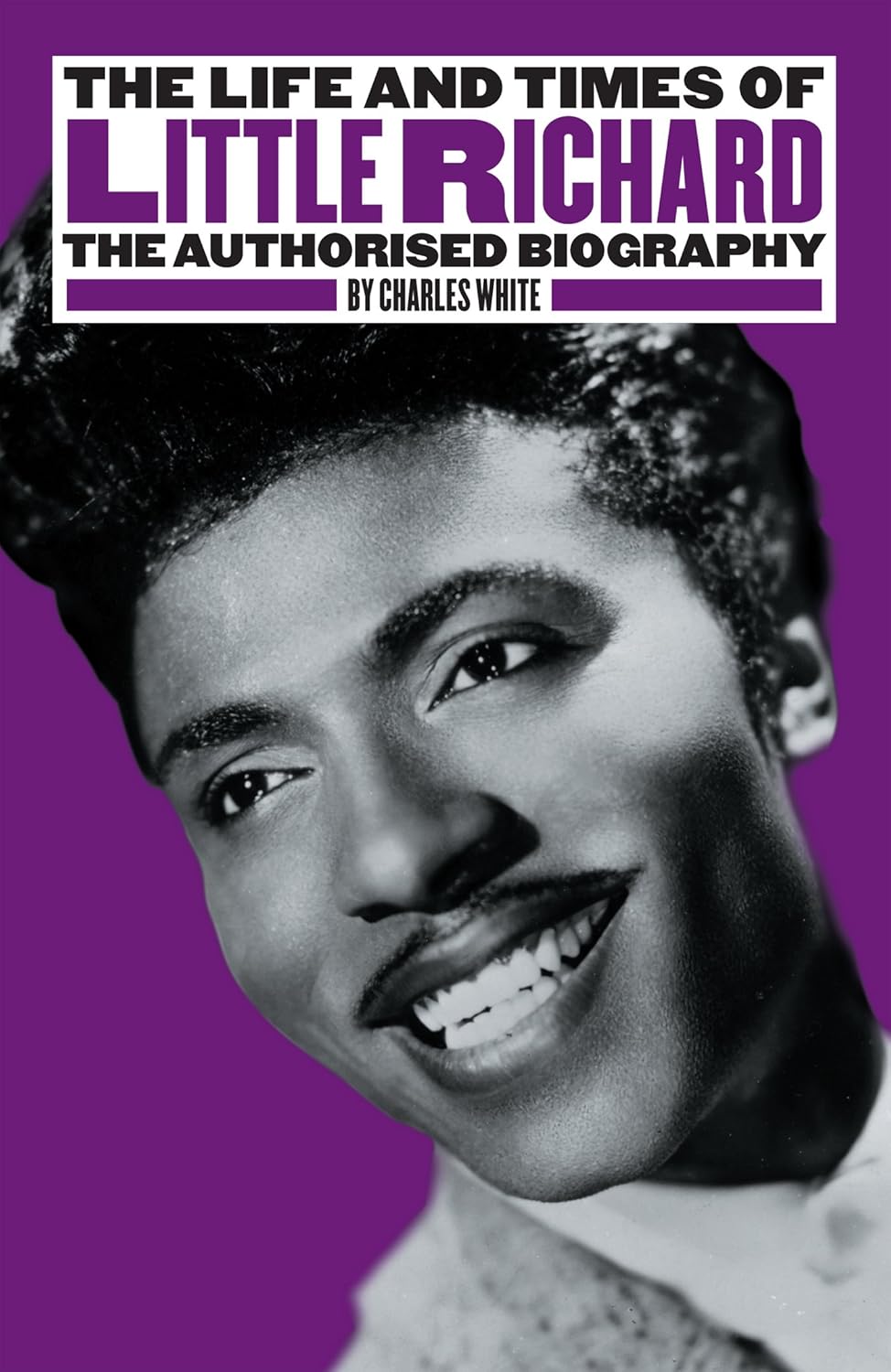 The Life and Times of Little Richard: The Authorized Biography audiobook cover