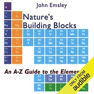 Nature's Building Blocks : An A-Z Guide to the Elements audiobook cover
