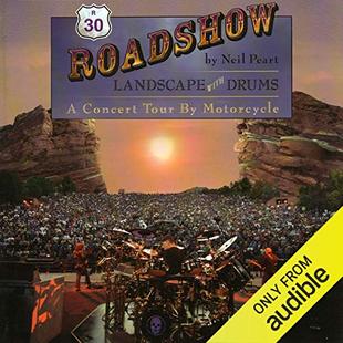 Roadshow: Landscape with Drums: A Concert Tour by Motorcycle audiobook cover