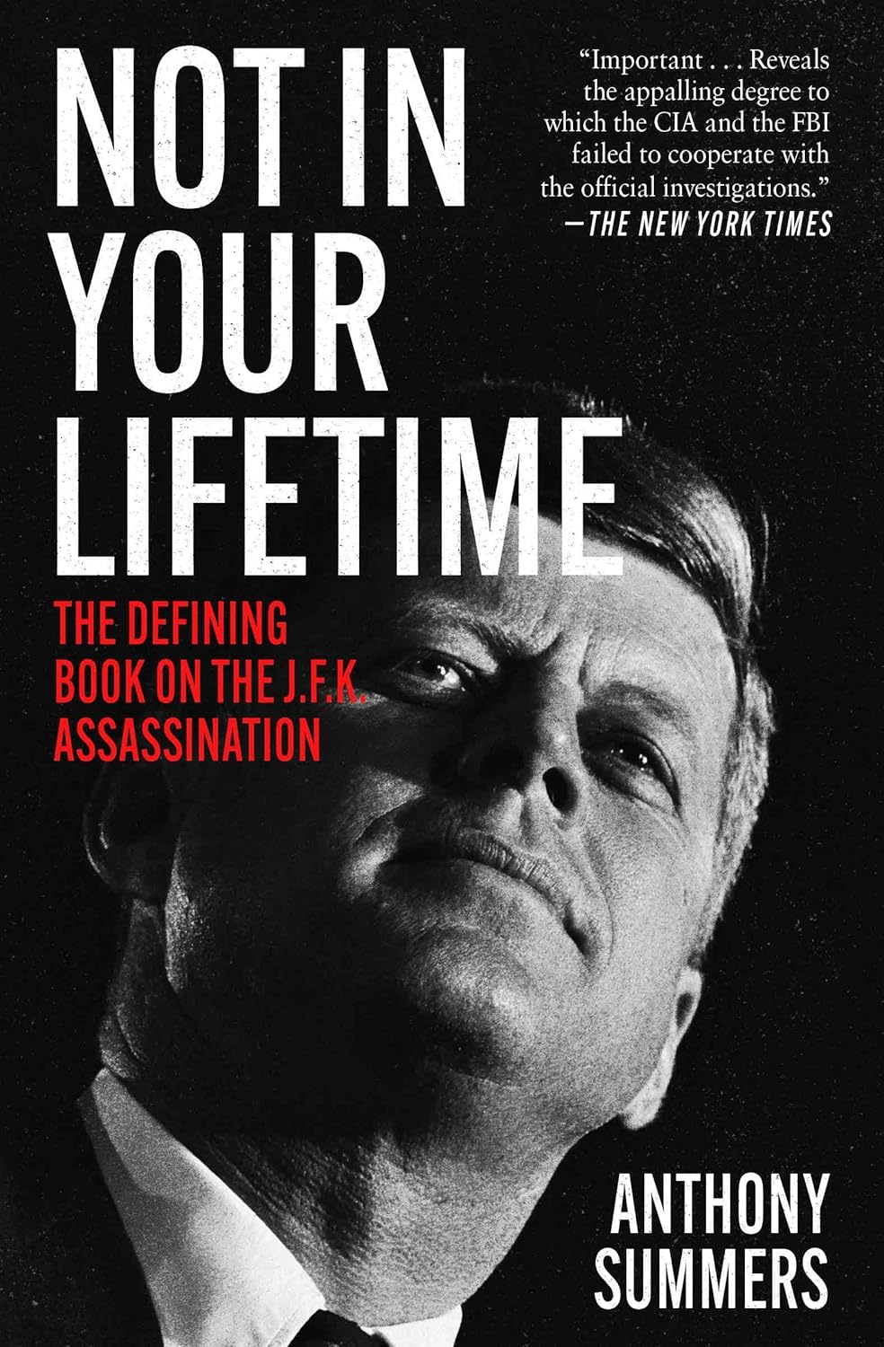 Not in Your Lifetime: The Defining Book on the J.F.K. Assassination audiobook cover