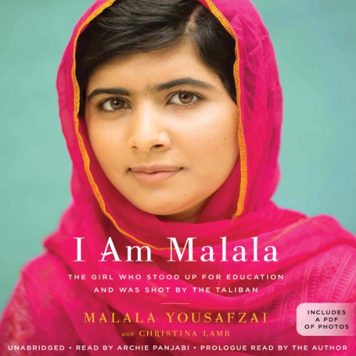 I Am Malala: The Girl Who Stood Up for Education and Was Shot by the Taliban audiobook cover