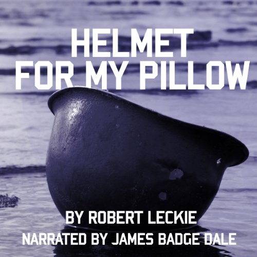 Helmet for My Pillow: From Parris Island to the Pacific audiobook cover