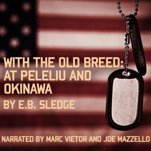 With the Old Breed: At Peleliu and Okinawa audiobook cover