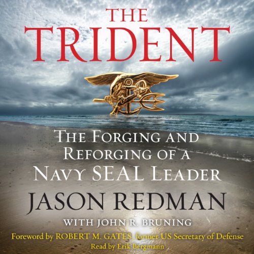 The Trident: The Forging and Reforging of a Navy SEAL Leader audiobook cover