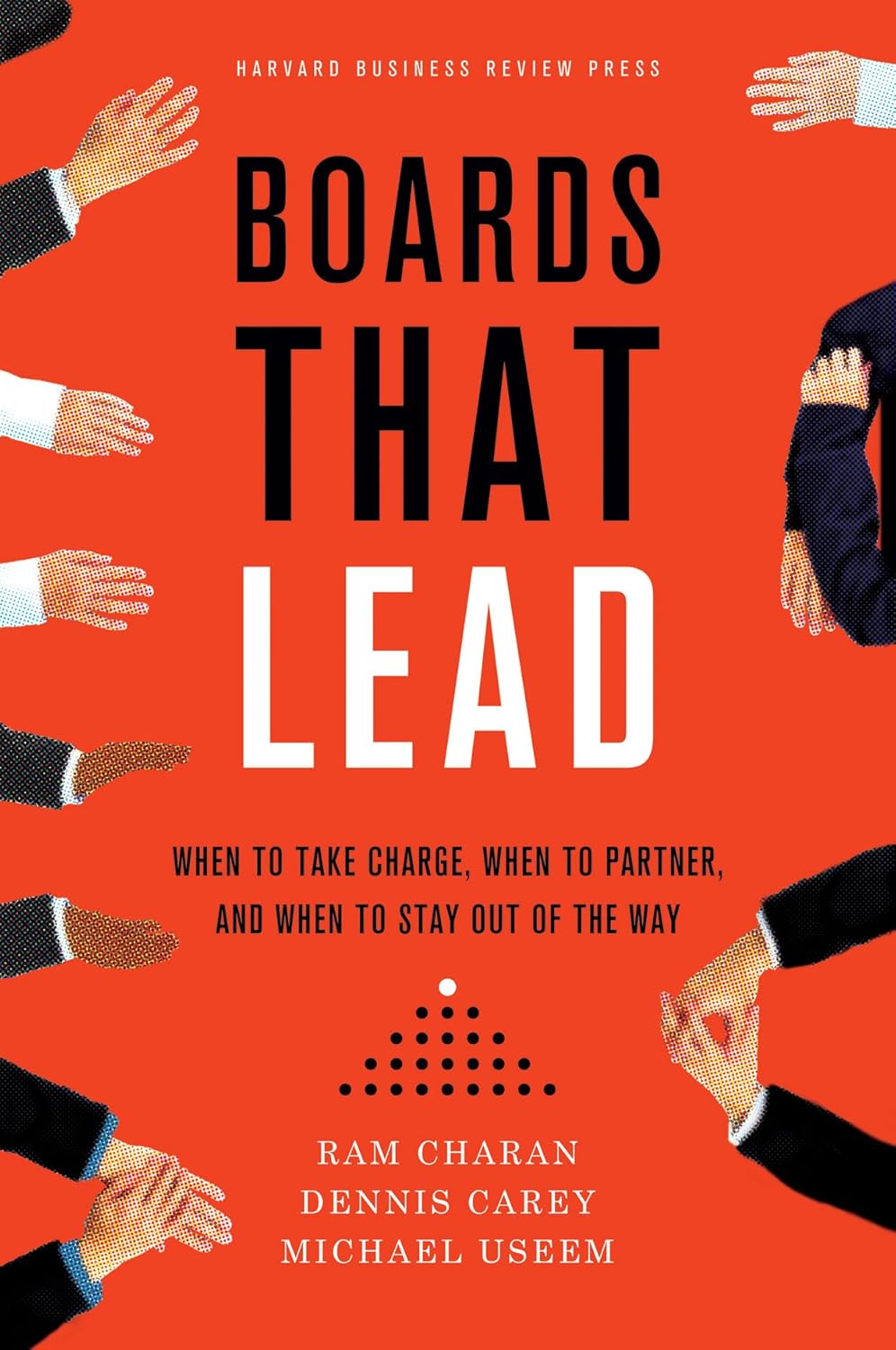 Boards That Lead: When to Take Charge, When to Partner, and When to Stay Out of the Way audiobook cover