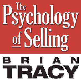 The Psychology of Selling: Increase Your Sales Faster and Easier Than You Ever Thought Possible audiobook cover