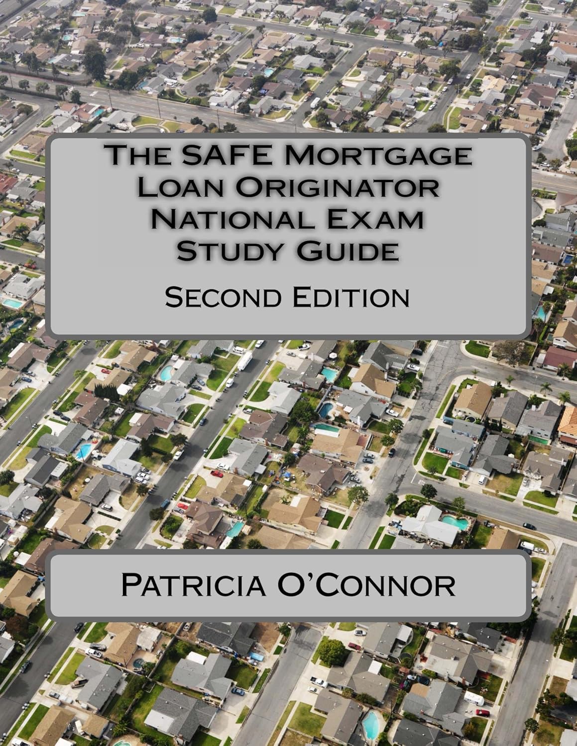The SAFE Mortgage Loan Originator National Exam Study Guide: Second Edition audiobook cover