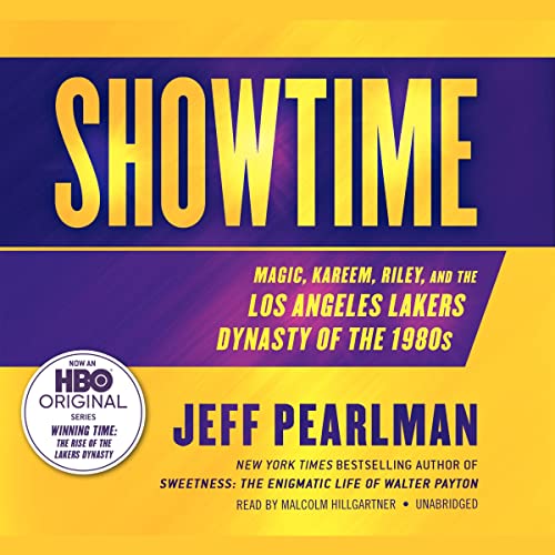Showtime: Magic, Kareem, Riley, and the Los Angeles Lakers Dynasty of the 1980s audiobook cover