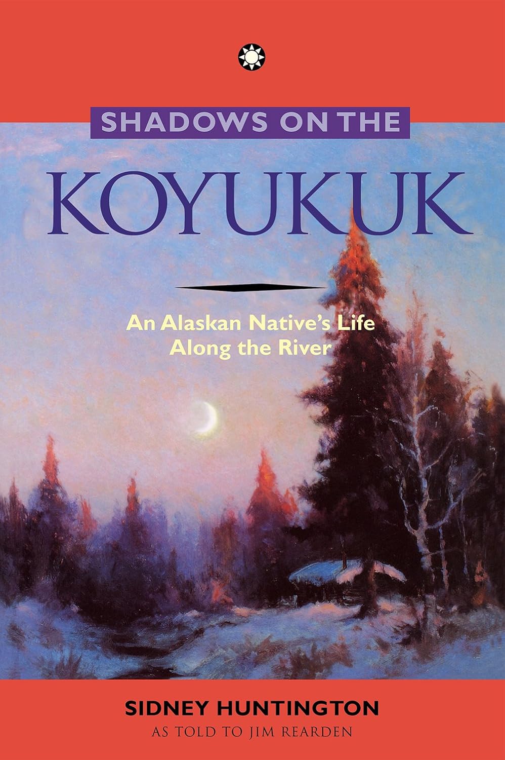Shadows on the Koyukuk: An Alaskan Native's Life Along the River audiobook cover