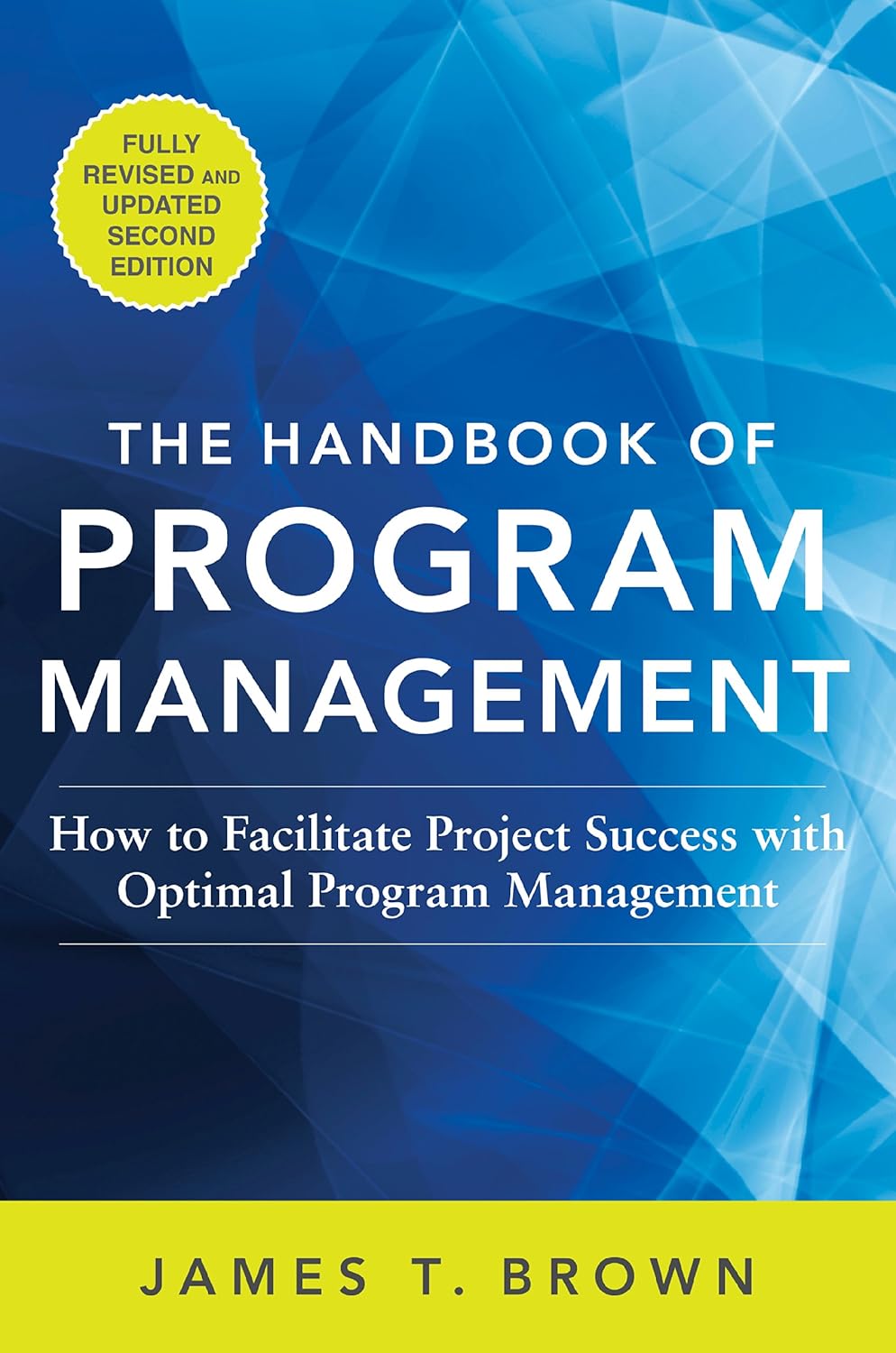 The Handbook of Program Management: How to Facilitate Project Success with Optimal Program Management, Second Edition audiobook cover