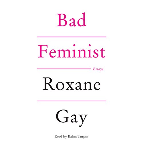 Bad Feminist: Essays audiobook cover