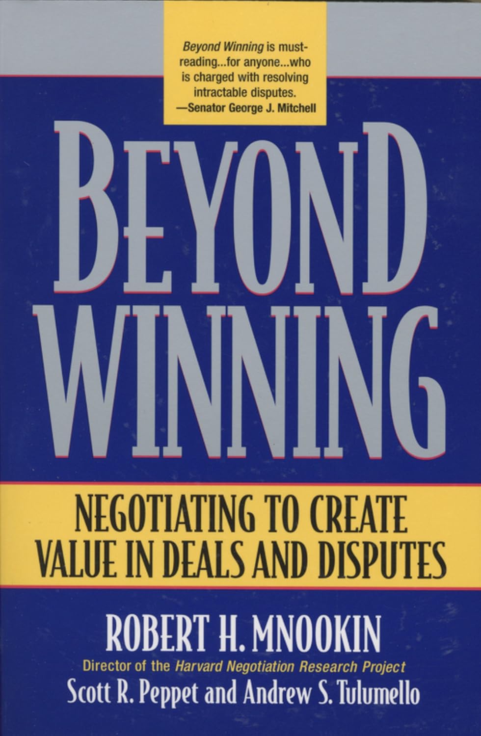 Beyond Winning: Negotiating to Create Value in Deals and Disputes audiobook cover