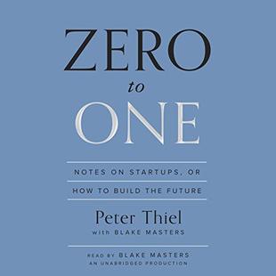 Zero to One: Notes on Startups, or How to Build the Future audiobook cover