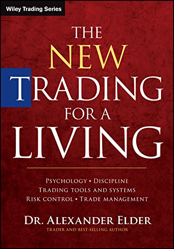 The New Trading for a Living: Psychology, Discipline, Trading Tools and Systems, Risk Control, Trade Management (Wiley Trading) audiobook cover