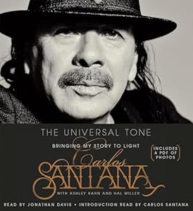 The Universal Tone: Bringing My Story to Light audiobook cover