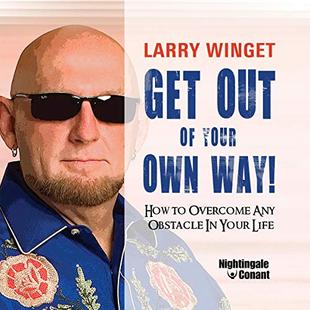 Get Out of Your Own Way: How to Overcome Any Obstacle in Your Life audiobook cover