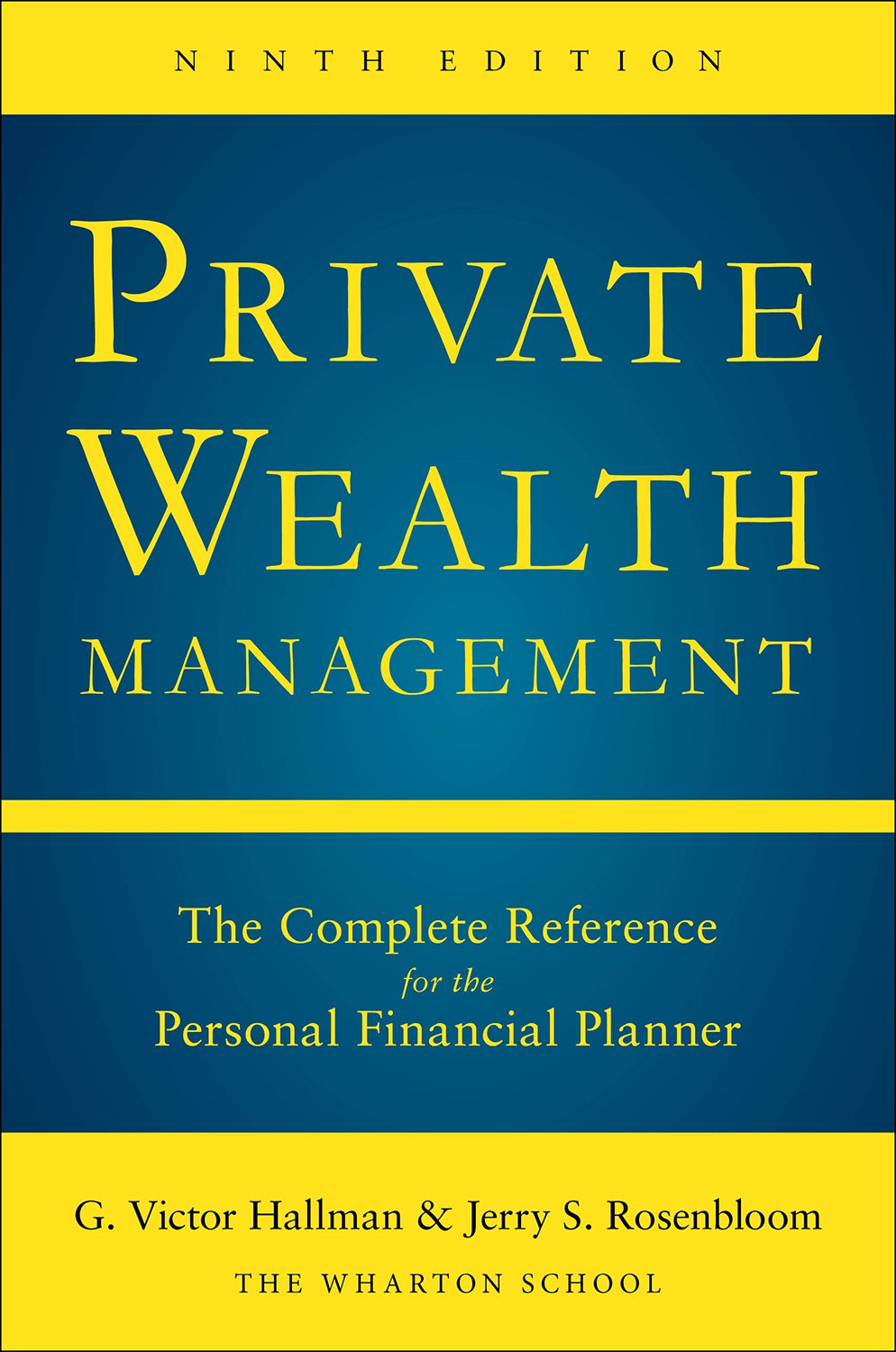 Private Wealth Management: The Complete Reference for the Personal Financial Planner, Ninth Edition audiobook cover