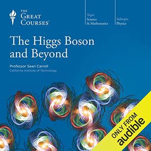 The Higgs Boson and Beyond audiobook cover