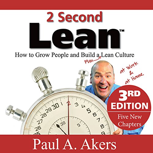 2 Second Lean - 3rd Edition: How to Grow People and Build a Fun Lean Culture audiobook cover