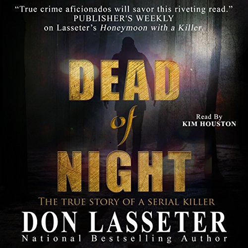 Dead of Night: The True Story of Oregon's Most Shocking Killer audiobook cover