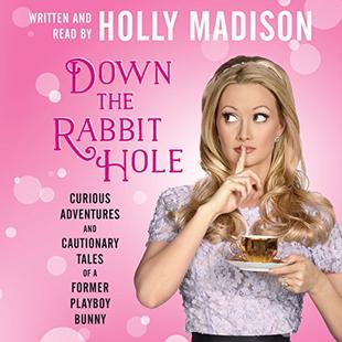 Down the Rabbit Hole: Curious Adventures and Cautionary Tales of a Former Playboy Bunny audiobook cover