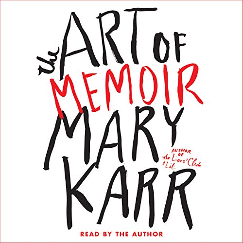 The Art of Memoir audiobook cover