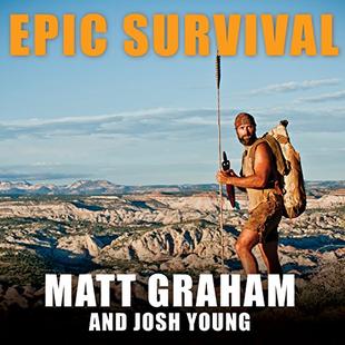 Epic Survival: Extreme Adventure, Stone Age Wisdom, and Lessons in Living from a Modern Hunter-Gatherer audiobook cover