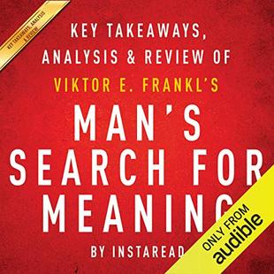 Man's Search for Meaning, by Viktor E. Frankl: Key Takeaways, Analysis & Review audiobook cover