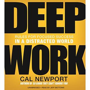 Deep Work: Rules for Focused Success in a Distracted World audiobook cover