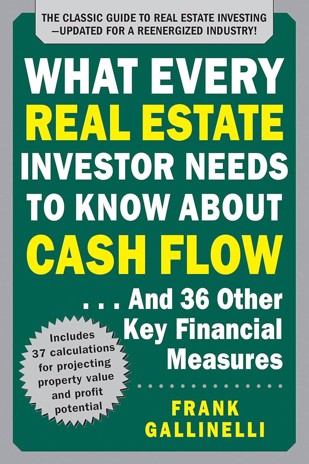 What Every Real Estate Investor Needs to Know About Cash Flow... And 36 Other Key Financial Measures, Updated Edition audiobook cover