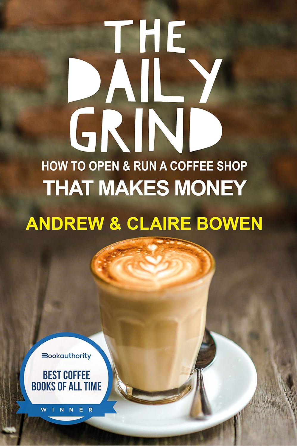 The Daily Grind: How to open and run a coffee shop that makes money audiobook cover
