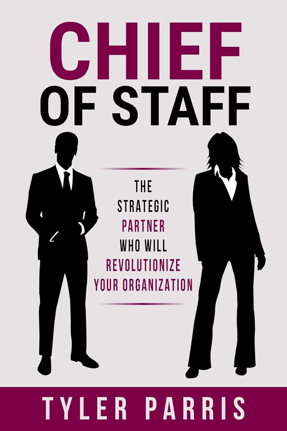 Chief Of Staff: The Strategic Partner Who Will Revolutionize Your Organization audiobook cover
