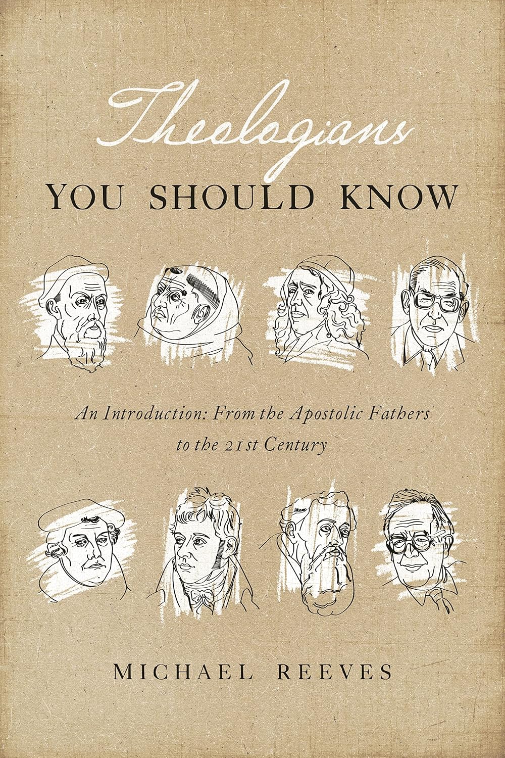 Theologians You Should Know: An Introduction: From the Apostolic Fathers to the 21st Century audiobook cover