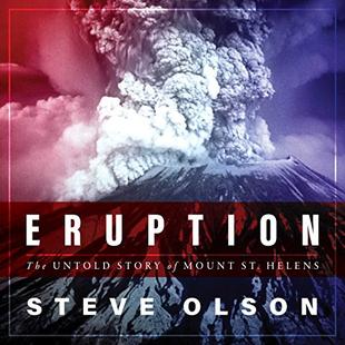 Eruption: The Untold Story of Mount St. Helens audiobook cover