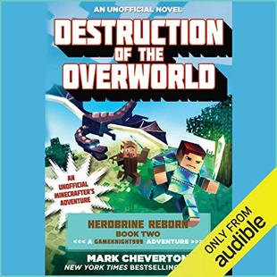 Destruction of the Overworld: Herobrine Reborn, Book 2 audiobook cover