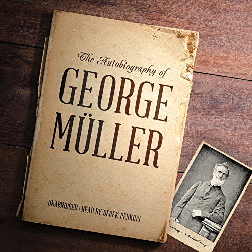 The Autobiography of George Müller audiobook cover