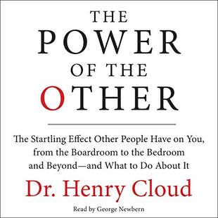 The Power of the Other: The Startling Effect Other People Have on You, from the Boardroom to the Bedroom and Beyond - and What to Do About It audiobook cover