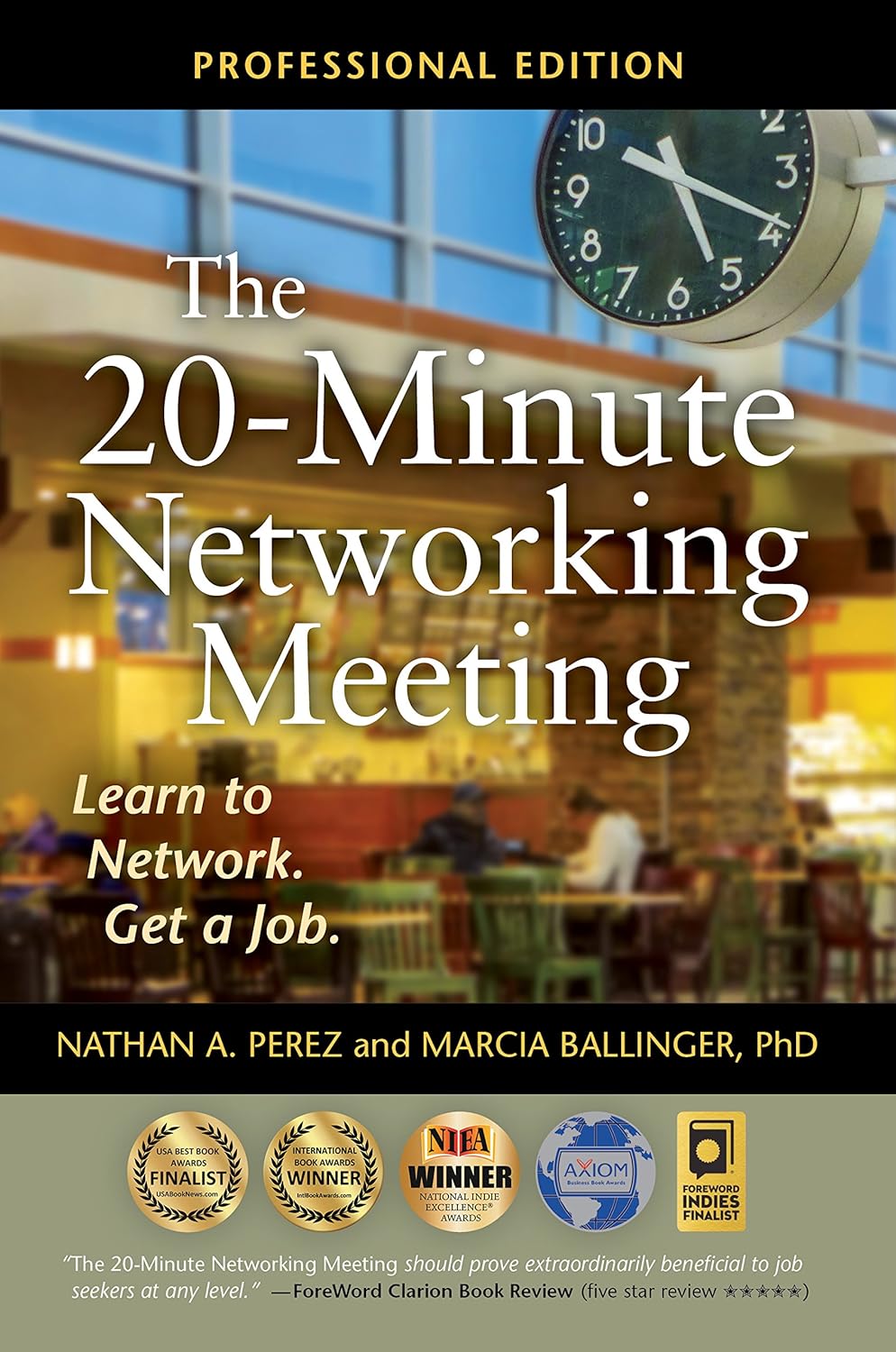 The 20-Minute Networking Meeting - Professional Edition: Learn to Network. Get a Job. audiobook cover
