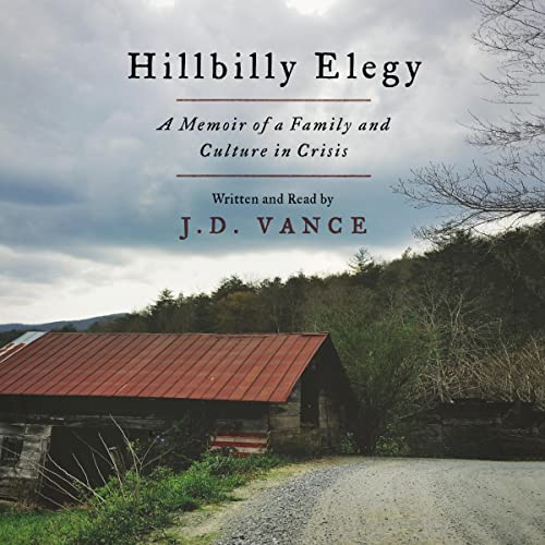 Hillbilly Elegy: A Memoir of a Family and Culture in Crisis audiobook cover
