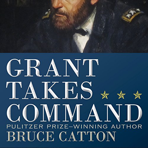 Grant Takes Command audiobook cover