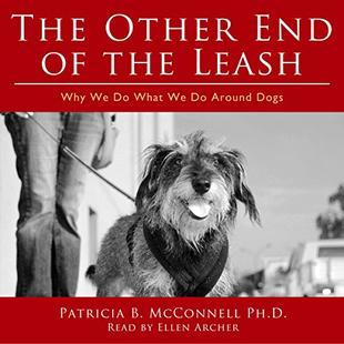 The Other End of the Leash: Why We Do What We Do Around Dogs audiobook cover