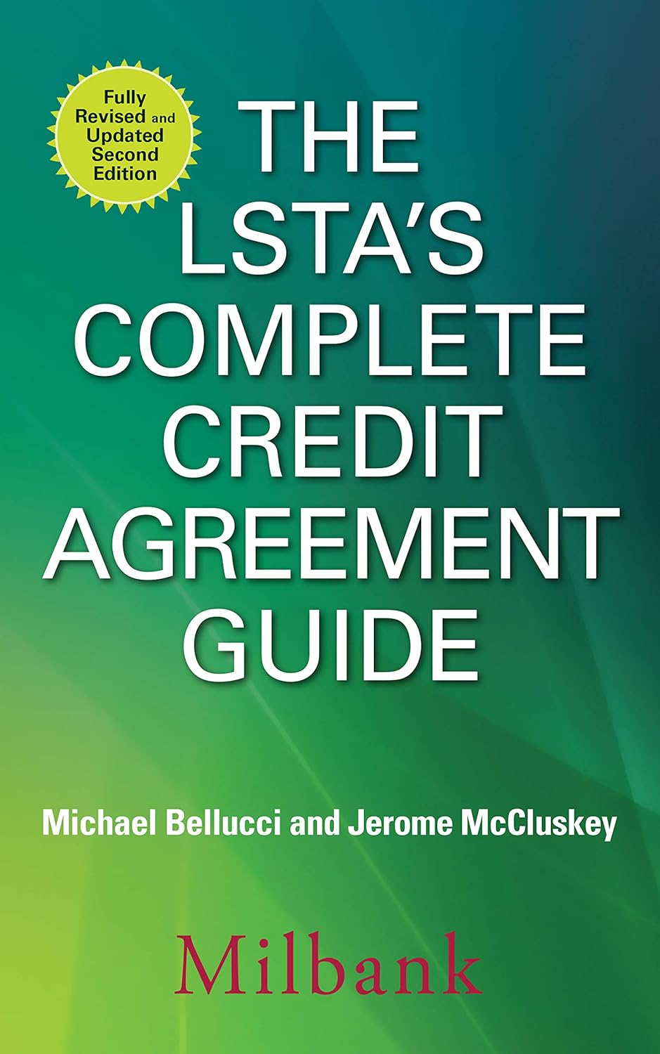 The LSTA's Complete Credit Agreement Guide, Second Edition audiobook cover