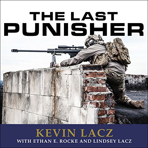 The Last Punisher: A SEAL Team THREE Sniper's True Account of the Battle of Ramadi audiobook cover
