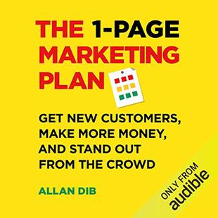 The 1-Page Marketing Plan: Get New Customers, Make More Money, And Stand Out From The Crowd audiobook cover