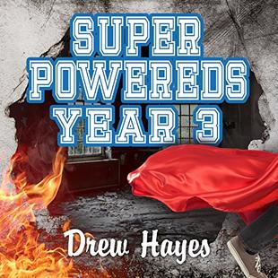 Super Powereds: Year 3: Super Powereds, Book 3 audiobook cover