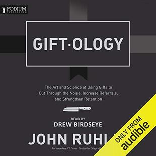 Giftology: The Art and Science of Using Gifts to Cut Through the Noise, Increase Referrals, and Strengthen Retention audiobook cover