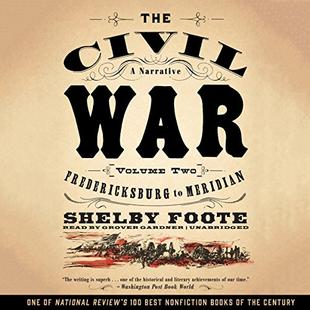 The Civil War: A Narrative, Vol. 2: Fredericksburg to Meridian audiobook cover