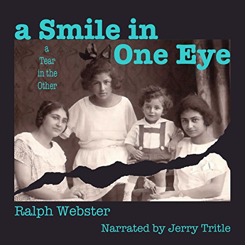 a Smile in One Eye: a Tear in the Other audiobook cover