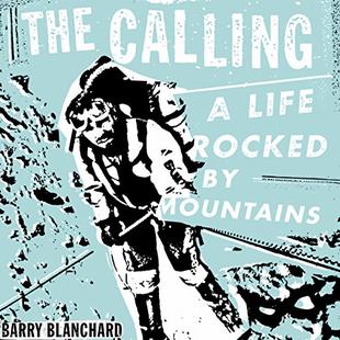 The Calling: A Life Rocked by Mountains audiobook cover