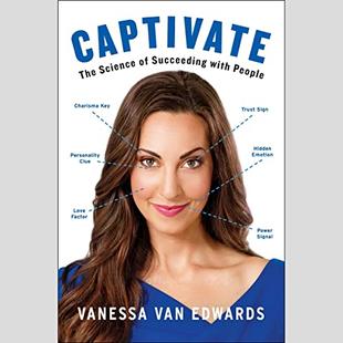 Captivate: The Science of Succeeding with People audiobook cover
